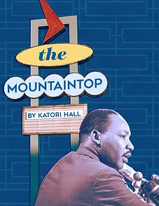 The Mountaintop, Courtesy of JLC Theater